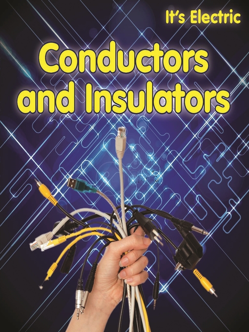 Title details for Conductors and Insulators by Chris Oxlade - Wait list